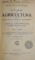 CURS DE AGRICULTURA PENTRU SCOALELOR NORMALE , 1927 / ECONOMIA CASNICA SAU CARTE DE GOSPODARIE de ELENA M. DEMETRESCU , 1925