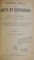 CURS DE AGRICULTURA PENTRU SCOALELOR NORMALE , 1927 / ECONOMIA CASNICA SAU CARTE DE GOSPODARIE de ELENA M. DEMETRESCU , 1925