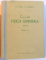 CURS DE FIZICA GENERALA , EDITIA A II-A , VOL I-III , 1954
