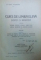 CURS DE LIMBA ELINA - EXERCITII SI GRAMATICA  - MANUAL PENTRU STUDIUL LIMBII ELINE CURSUL SUPERIOR AL LICEELOR CLASICE SI SIMILARE , EDITAIA A DOUA de CONST. GHEORGHIAN , 1929