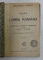 CURS DE LIMBA ROMANA - BUCATI DE LECTURA SI GRAMATICA PENTRU CLASA A III - A SECUNDARA de DENSUSIANU si CANDREA , 1937