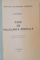 CURS DE POLICLINICA MEDICALA, PENTRU STUDENTII AN VI, MEDICINA GENERALA de L. STANCIU, 1970