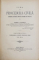 CURS DE PROCEDURA CIVILA de GEORGE G. TOCILESCU , TREI VOLUME , 1889 - 1895