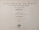 CURS PRACTIC DE DESEN, EDITIA A III-A de VIRGIL CONDOIU , 1942