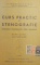 CURS PRACTIC DE STENOGRAFIE de HENRI STAHL  1941