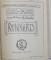 CURSUL DE LITERATURA FRANCEZA  - ISTORIA LITERATURII CONTIMPORANE  - EPOCA REALISTA SI NATURALISTA /  CURSUL DE COMENTARII  - RONSARD de profesor CH. DROUHET , COLEGAT DE DOUA CARTI , 1922 - 1923