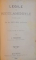 CURSULU DE DREPTU CIVILE / OBSERVATIUNI ASUPRA PROIECTULUI DE LEGE PENTRU CODICELE DE COMERT de IOAN RADOI / LEGILE SI REGULAMENTELE de I. THEODORU / CONSTITUTIUNE SI LEGE ELECTORALE 1872/1886/1885/1884