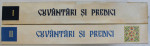 CUVANTARI SI PREDICI LA PRZNICELE IMPARATESTI . LA SARBATORILE MAICII DOMNULUI , LA DUMINICILE DE PESTE AN SI LA SFINTII MARI , VOLUMELE  I - II , 2004 - 2005