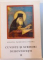 CUVINTE SI SCRISORI DUHOVNICESTI , VOL I - II , 1998