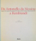 DA ANTONELLO DA MESSINA A REMBRANDT de GRIGORE ARBORE POPESCU, 1996 * PREZINTA HALOURI DE APA