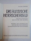 DAS RUSSISCHE HERRSCHERBILD , VON DEN ANFANGEN BIS ZU PETER DEM GROSSEN , STUDIEN ZUR ENTWICKLUNG , POLITISCHER IKONOGRAPHIE IM BYZANTINISCHEN KULTURKRES de FRANK KAMPFER , 1978