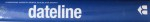 DATELINE  - A DAY - BY - DAY GUIDE TO PEOPLE , PLACES , AND EVENTS by JAYNE DENSHIRE , 206