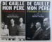 DE GAULLE MON PERE, VOLUMES I-II par PHILIPPE de GAULLE, 2003