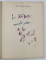 DEDICATIA LUI SERBAN FOARTA PE VOLUMUL ' SALUL ' ESARPELE ISADOREI ' , 1978  DEDICATIE *