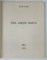 DEDICATIA LUI SERBAN FOARTA PE VOLUMUL ' SALUL ' ESARPELE ISADOREI ' , 1978  DEDICATIE *