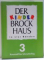 DER KINDER BROCK HAUS IN VIER BANDEN , VOL I-IV