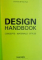 DESIGN HANDBOOK. CONCEPTS. MATERIALS. STYLES by CHARLOTTE & PETER FIELL