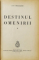 DESTINUL OMENIRII de P.P. NEGULESCU , VOLUMUL I , 1938