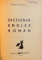 DICITIONAR ENGLEZ-ROMAN de ADRIAN ZAHAREANU , 1946