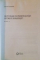 DICTIONAR DE PERSONALITATI ISTORICE ROMANESTI, EDITIA A II - A de NICOLAE CONSTANTIN, 2009