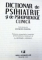 DICTIONAR DE PSIHIATRIE SI DE PSIHOPATOLOGIE CLINICA-JACQUES POSTEL   2010