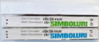 DICTIONAR DE SIMBOLURI , VOLUMELE I - III de JEAN CHEVALIER si ALAIN GHEERBRANT , 1994