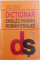 DICTIONAR ENGLEZ-ROMAN , ROMAN-ENGLEZ de EMILIA PLACINTAR ...STEFAN OLTEAN  ,2006