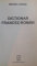 DICTIONAR FRANCEZ ROMAN / DICTIONAR ROMAN FRANCEZ de MARCEL SARAS 2003