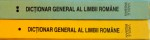 DICTIONAR GENERAL AL LIMBII ROMANE, VOL. I - II de VASILE BREBAN, 1991