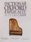 DICTIONAR OXFORD EXPLICATIV ILUSTRAT AL LIMBII ENGLEZE, 187 000 DE ARTICOLE, 4 500 DE ILUSTRATII, 2008