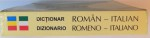 DICTIONAR ROMAN-ITALIAN de ALEXANDRU BALACI , EDITIE REVAZUTA SI COMPLETATA de ROXANA BALACI , 2002