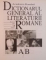 DICTIONARUL GENERAL AL LITERATURII ROMANE , VOL I-VII: AB/CD/EK/LO/PR/ST/TZ , 2006