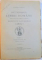 DICTIONARUL LIMBII ROMANE INTOCMIT SI PUBLICAT DUPA INDEMNUL SI CU CHELTUIALA MAIESTATII SALE REGELUI CAROL I, TOMUL I (FASC. I-IX)  1907