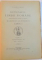 DICTIONARUL LIMBII ROMANE INTOCMIT SI PUBLICAT DUPA INDEMNUL SI CU CHELTUIALA MAIESTATII SALE REGELUI CAROL I, TOMUL I (FASC. I-IX)  1907