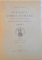 DICTIONARUL LIMBII ROMANE INTOCMIT SI PUBLICAT DUPA INDEMNUL SI CU CHELTUIALA MAIESTATII SALE REGELUI CAROL I, TOMUL II (FASC. I-III)  1907