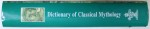 DICTIONARY OF CLASSICAL MYTHOLOGY , 1995