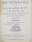 DICTIONNAIRE DE L' ACADEMIE FRANCOISE , TOME I - II , 1776 , COTOR CU URME DE UZURA *
