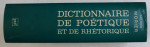 DICTIONNAIRE DE POETIQUE ET DE RHETORIQUE par HENRI MORIER , 1989