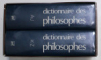 DICTIONNAIRE DES PHILOSOPHES par DENIS HUISMAN , VOLUMELE I - II , 1993