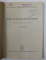 DIE EINTAGSFLIEGEN ( EFEMERIDE ) von HORST GLEIS , CARET DIN BIBLIOTECA LUI VASILE COTTA , 1954