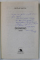 DIGNIDAD , roman de NICOLAE MOTOC , 1997, DEDICATIE *