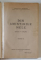 DIN AMINTIRILE MELE de DOCTORUL C.D. SEVEREANU , VOLUMELE I - II , 1853-1929 , APARUTE 1929 -1930