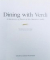 DINING WITH VERDI  - A HARMONY OF FLAVOR AT THE MAESTRO ' S TABLE , photographs in THE TEATRO REGIO by LUCA PIOLA and CARLO GARDINI , 2003