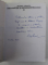DIPLOMATIE SI DIPLOMATI ROMANI , VOLUMUL II , coordonatori GH. BUZATU ...HORIA DUMITRESCU , 2002, DEDICATIE CATRE STELIAN NEAGOE *