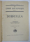 O TARA DIN POVESTI , DOBROGEA de I. SIMIONESCU, EDITIA A 2 A - BUCURESTI , 1934