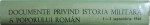 DOCUMENTE PRIVIND ISTORIA MILITARA A POPORULUI ROMAN , 1-3 SEPTEMBRIE 1944 de AL. GH. SAVU ...GHEORGHE NICOLESCU , 1980 , DEDICATIE*,