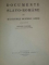 DOCUMENTE SLAVO-ROMANE DIN MANASTIRILE MUNTELUI ATHOS PUBLICARE DE GRIGORE NANDRIS  1936