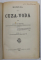 DOMNIA LUI CUZA - VODA , VOLUMELE I - II de A. D. XENOPOL , 1903