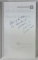 DOUA LUNI IN EUROPA de SILVIA COLFESCU , 2004 , DEDICATIE *