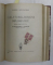 DRAME ISTORICE / CALATORII - MISIUNI DIPLOMATICE / PROZA de VASILE ALECSANDRI , COLEGAT DE TREI CARTI * , EDITIE INTERBELICA
